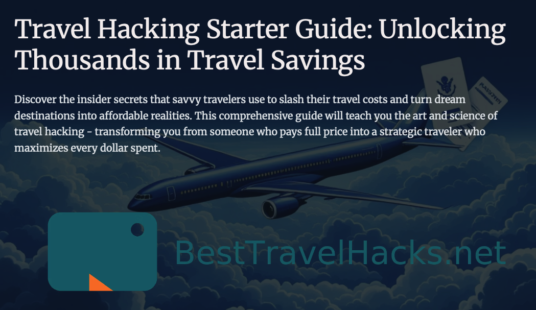 Travel Hacking Starter Guide